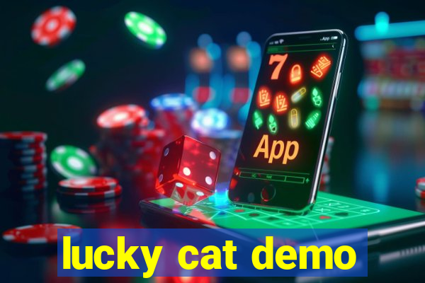 lucky cat demo